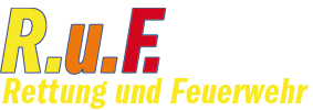 RuF – Rettung und Feuerwehr